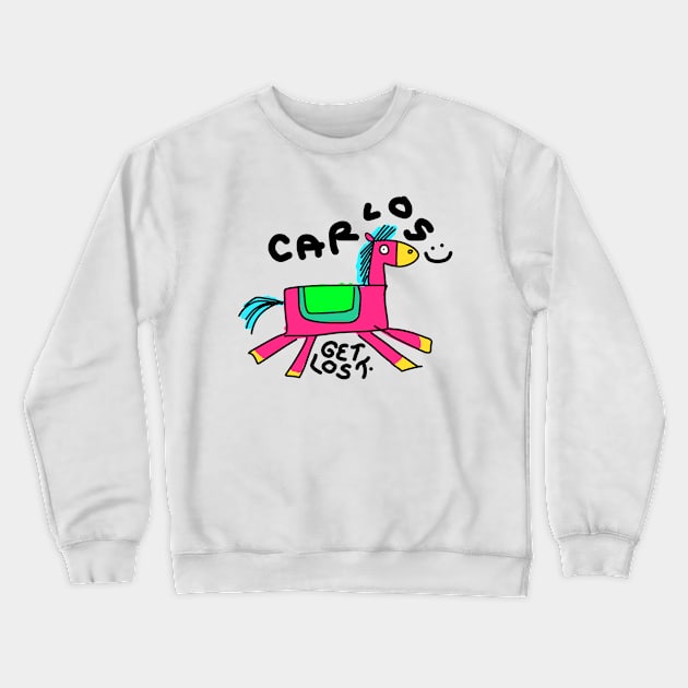 LOST CARLOS Crewneck Sweatshirt by Nick Mantuano Art